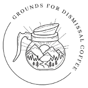 This is the restaurant logo for Grounds for Dismissal Coffee