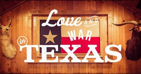 Love And War In Texas Old